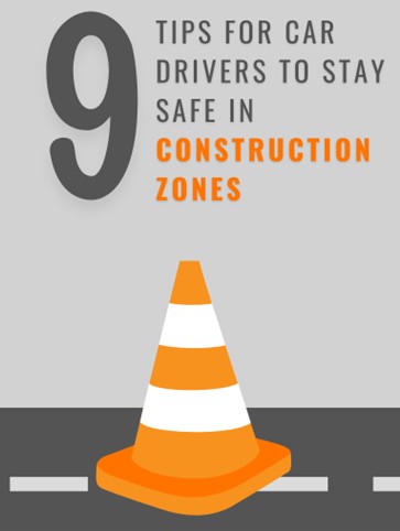 Illustration of a traffic cone on a road with text above it reading '9 Tips for Car Drivers to Stay Safe in Construction Zones'.